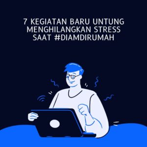 Keguatan menghilangkan Stress
